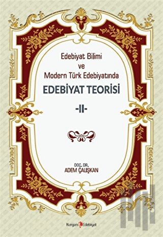 Edebiyat Bilimi Ve Modern Türk Edebiyatında Edebiyat Teorisi 2