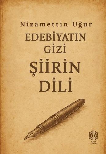 Edebiyatın Gizi Şiirin Dili