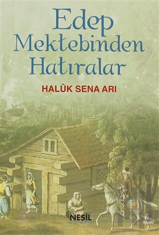 Edep Mektebinden Hatıralar