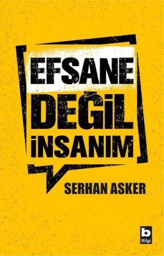 Efsane Değil İnsanım | Kitap Ambarı