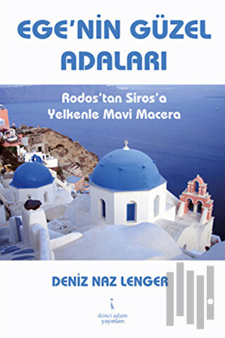 Ege’nin Güzel Adaları