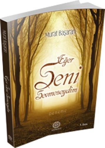 Eğer Seni Sevmeseydim | Kitap Ambarı