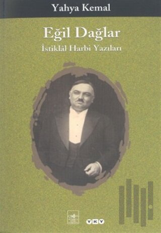 Eğil Dağlar İstiklal Harbi Yazıları