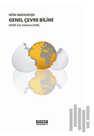 Eğitim Fakülteleri İçin Genel Çevre Bilimi