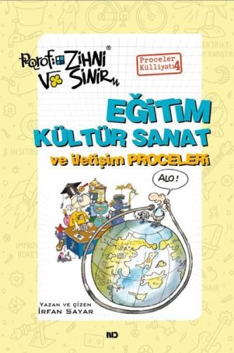 Eğitim Kültür Sanat ve İletişim Proceleri