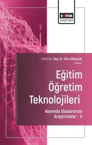 Eğitim Öğretim Teknolojileri Alanında Uluslararası Araştırmalar 2