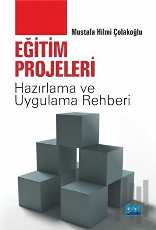 Eğitim Projeleri - Hazırlama ve Uygulama Rehberi