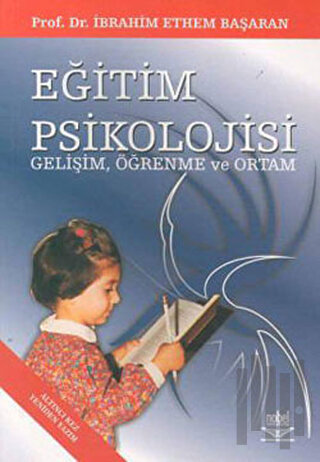 Eğitim Psikolojisi - Gelişim, Öğrenme ve Ortam | Kitap Ambarı
