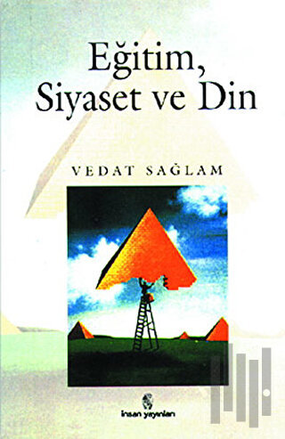 Eğitim, Siyaset ve Din