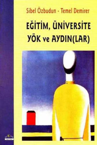 Eğitim Üniversitesi YÖK ve Aydınlar | Kitap Ambarı