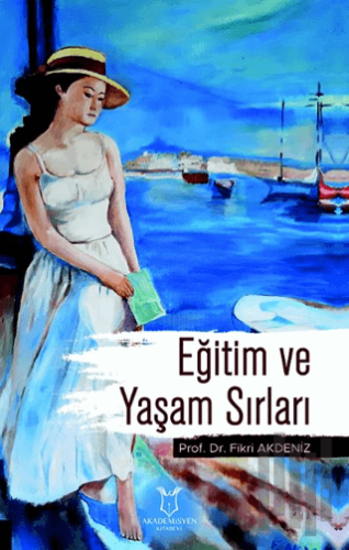 Eğitim ve Yaşam Sırları