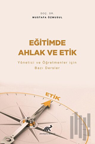 Eğitimde Ahlak ve Etik