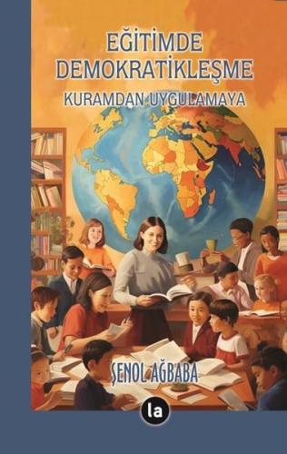 Eğitimde Demokratikleşme - Kuramdan Uygulamaya | Kitap Ambarı