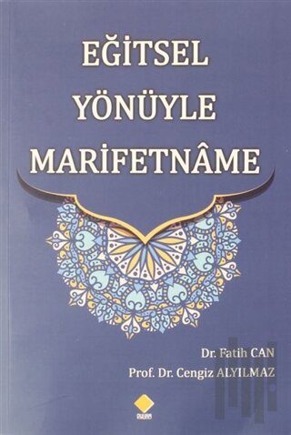 Eğitsel Yönüyle Marifetname