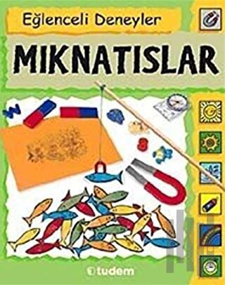 Eğlenceli Deneyler Mıknatıslar