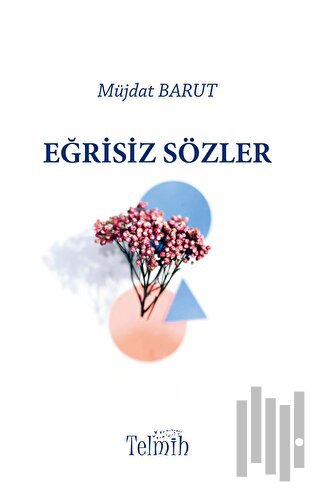 Eğrisiz Sözler