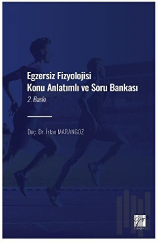 Egzersiz Fizyolojisi Konu Anlatımlı Soru Bankası