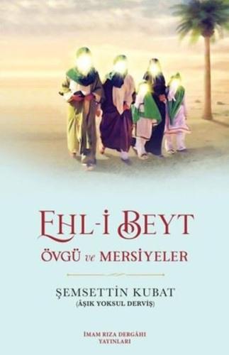 Ehl-i Beyt Övgü ve Mersiyeler | Kitap Ambarı