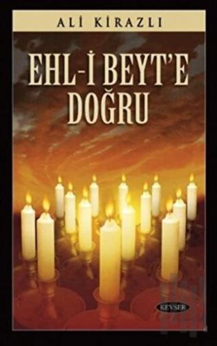 Ehl-i Beyt'e Doğru