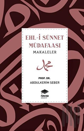Ehl-i Sünnet Müdafaası - Makaleler | Kitap Ambarı