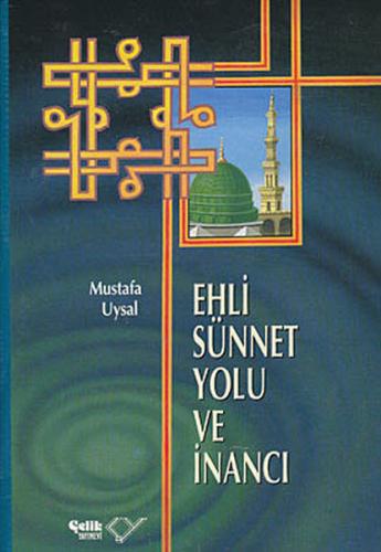 Ehli Sünnet Yolu ve İnancı (Ciltli) | Kitap Ambarı