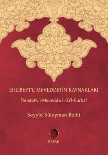 Ehlibeyt'e Meveddetin Kaynakları (Ciltli)
