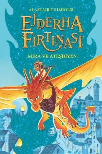 Ejderha Fırtınası - Mira ve Ateşdiyen | Kitap Ambarı