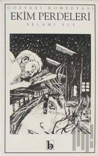 Ekim Perdeleri - Gözyaşı Komedyası