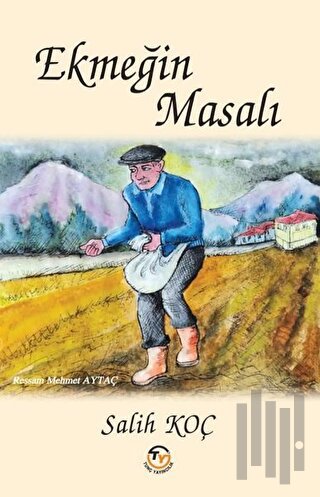 Ekmeğin Masalı | Kitap Ambarı