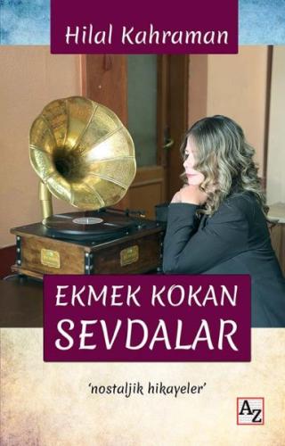 Ekmek Kokan Sevdalar | Kitap Ambarı