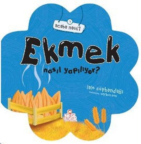 Ekmek Nasıl Yapılıyor? | Kitap Ambarı