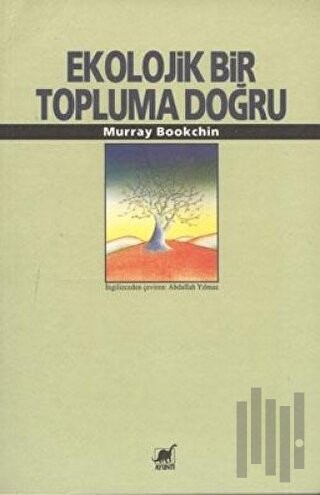Ekolojik Bir Topluma Doğru