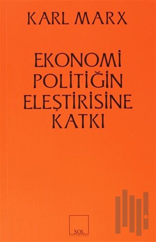 Ekonomi Politiğin Eleştirisine Katkı
