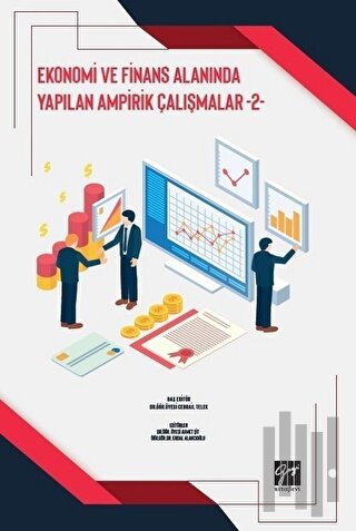 Ekonomi ve Finans Alanında Yapılan Ampirik Çalışmalar - 2