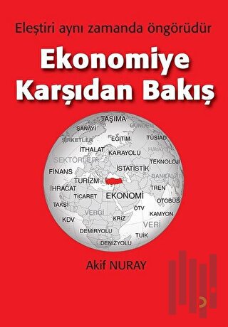 Ekonomiye Karşıdan Bakış