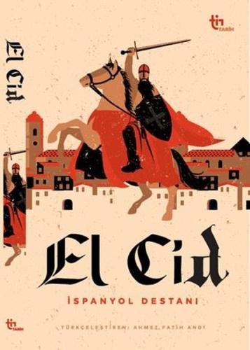 El Cid-İspanyol Destanı
