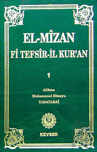 El-Mizan Fi Tefsir’il-Kur’an 1. Cilt (Ciltli)