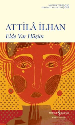 Elde Var Hüzün (Ciltli) | Kitap Ambarı