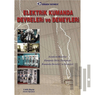 Elektrik Kumanda Devreleri ve Deneyleri