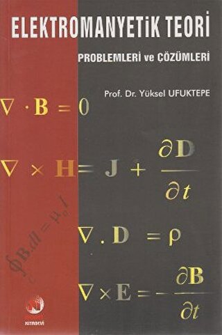 Elektromanyetik Teori Problemleri ve Çözümleri