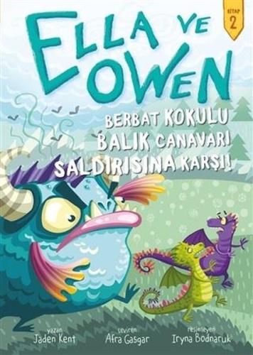 Berbat Kokulu Balık Canavarı Saldırısına Karşı! - Ella ve Owen 2 (Cilt