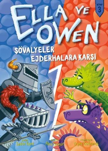 Şövalyeler Ejderhalara Karşı - Ella ve Owen 3 (Ciltli) | Kitap Ambarı