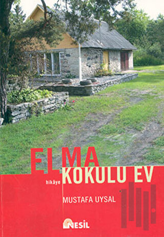 Elma Kokulu Ev | Kitap Ambarı