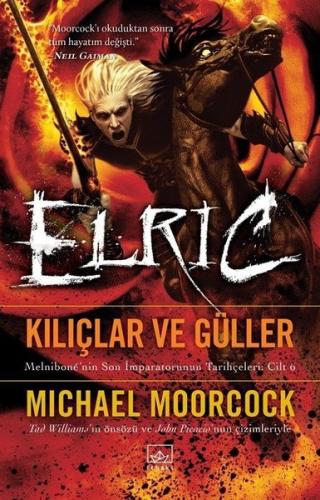 Kılıçlar ve Güller - Elric | Kitap Ambarı