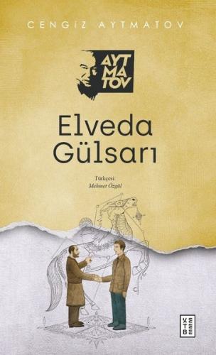 Elveda Gülsarı | Kitap Ambarı