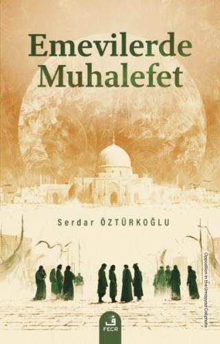 Emevilerde Muhalefet