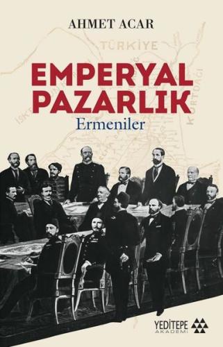 Emperyal Pazarlık-Ermeniler