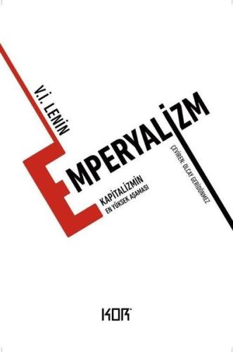Emperyalizm - Kapitalizmin En Yüksek Aşaması