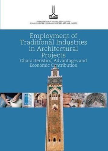 Employment of Traditional Industries in Architectural Projects Tunus İngilizce - Arapça (Ciltli)