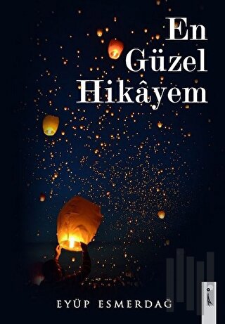 En Güzel Hikayem